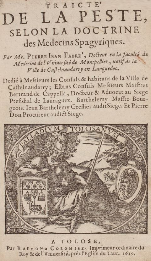Frontispice du traité de la peste de P. J. Fabre publié à Toulouse en 1629
